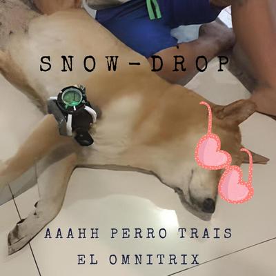 Ah Perro Traes el Omnitrix's cover