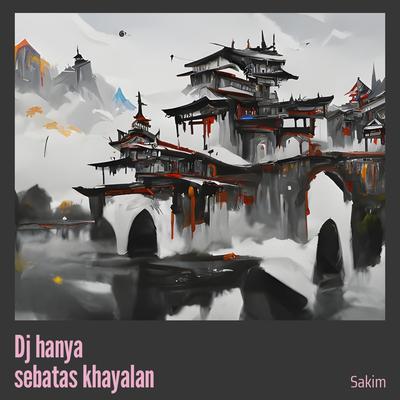 Dj Hanya Sebatas Khayalan's cover