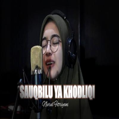 Sauqbilu Ya kholiqi's cover