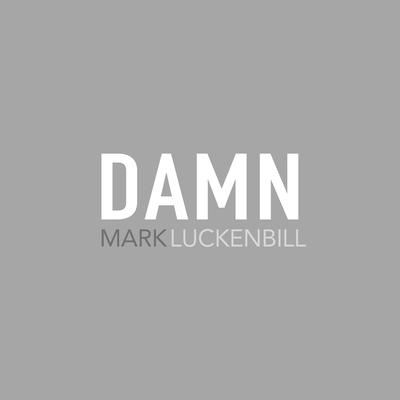 Damn By Mark Luckenbill's cover