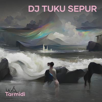 Dj Tuku Sepur's cover