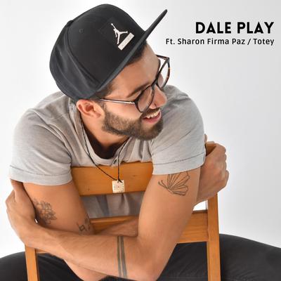 Dale Play (feat. Sharon Firma Paz & Totey) By Juan Marino, Sharon Firma Paz, Totey's cover