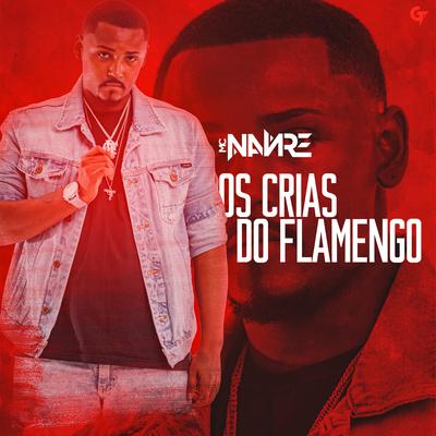 Os Crias do Flamengo By Mc Nanre's cover