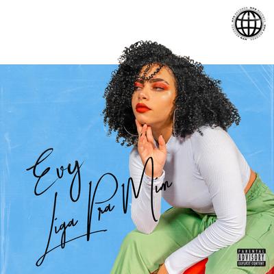 Liga Pra Mim By Evy's cover