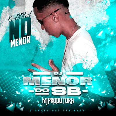 Bandido não Dança Dança, Bandido Ginga e Balança By Dj menor do sb's cover