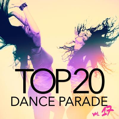 Top 20 Dance Parade, Vol. 17's cover