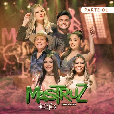 Mastruz Com Leite, Pt. 01 (Acústico)'s cover