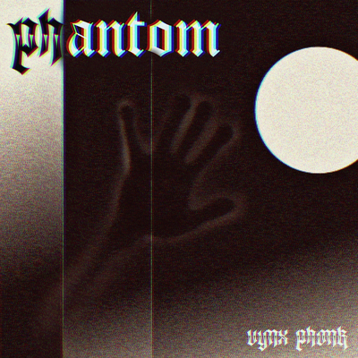 Phantom By VYNX PHONK's cover