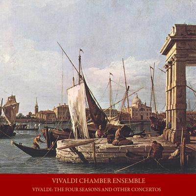 Cello Concerto No. 1 in C Minor, Rv 401: I. Allegro Non Molto By Baldassarre Luigi Arcangeli, Vivaldi Chamber Ensemble's cover