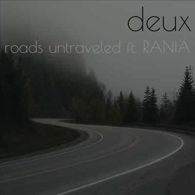 Roads Untraveled By Deux, BP Rania's cover