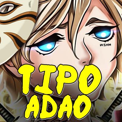 Tipo Adão By MHRAP's cover