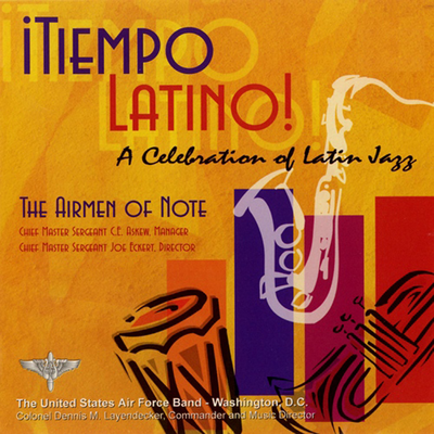 United States Air Force Airmen of Note: Tiempo Latino's cover