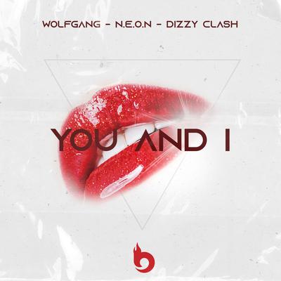 Wolfgang, N.E.O.N & Dizzy Clash's cover