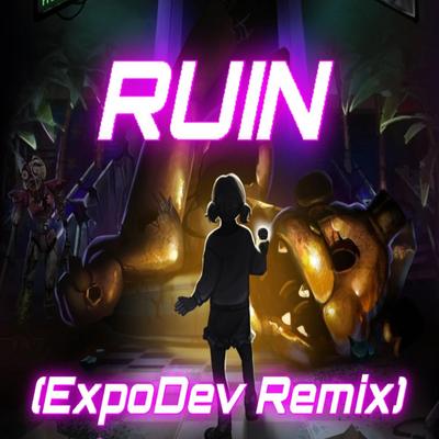 FNaF Security Breach Ruin Theme (ExpoDev Version) By Pablo Heckman, Leon Riskin's cover