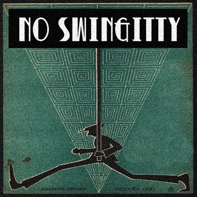 No Swinggity By Minimatic's cover