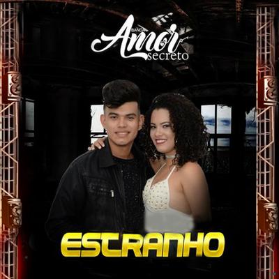 Estranho By Banda Amor Secreto's cover