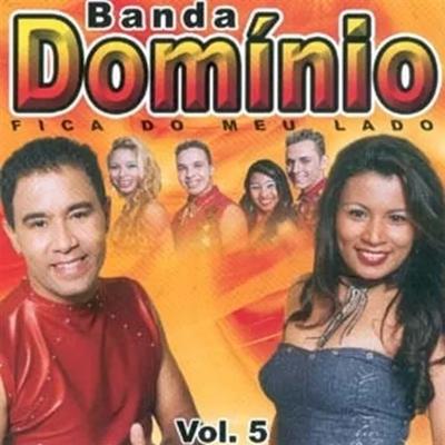 A Primeira Vez By Banda Domínio's cover