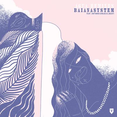 Água (Jimpster Remix) By BaianaSystem, Antonio Carlos & Jocafi, Jimpster's cover