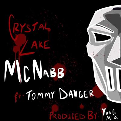 Crystal Lake By McNabb, Tommy Danger's cover