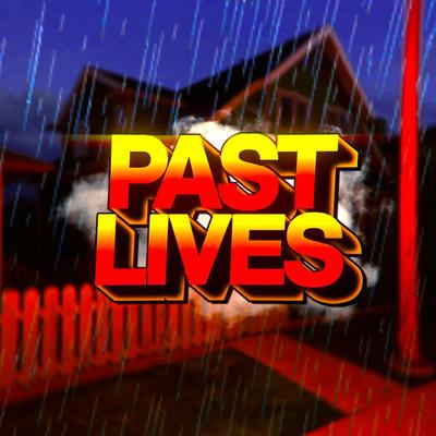 past lives (Funk Remix) By Senhor Nestlon's cover