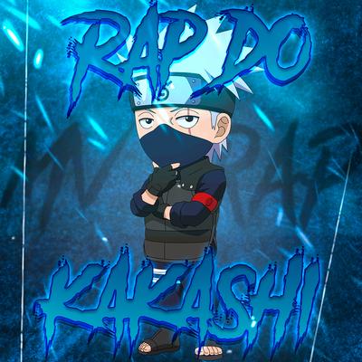 Rap do Kakashi By MVTRAP's cover