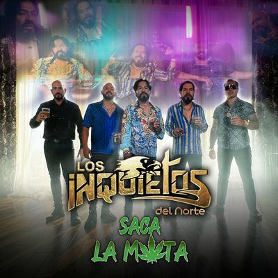 Saca La Mota By Los Inquietos Del Norte's cover