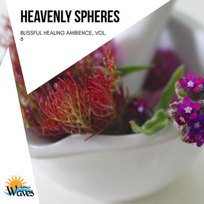 Heavenly Spheres - Blissful New Age Ambience, Vol. 6's cover