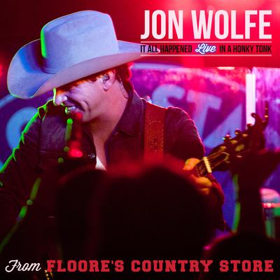 It All Happened in a Honky Tonk (Live at Floores)'s cover