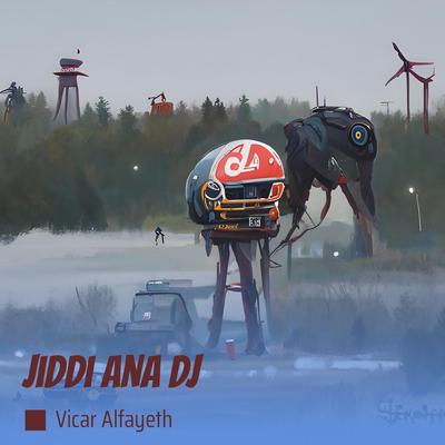 Jiddi Ana Dj (Remix)'s cover