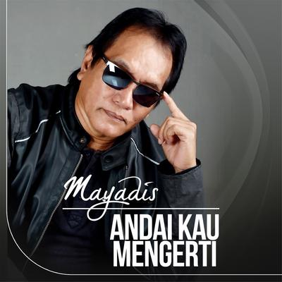 Andai Kau Mengerti's cover