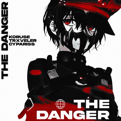 THE DANGER By KoruSe, TRXVELER, CYPARISS's cover