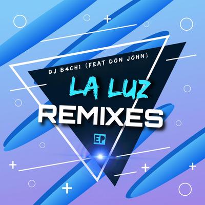 La Luz (feat. Don John) [Summer Gold Remix] By DJ Bachi, Don John's cover