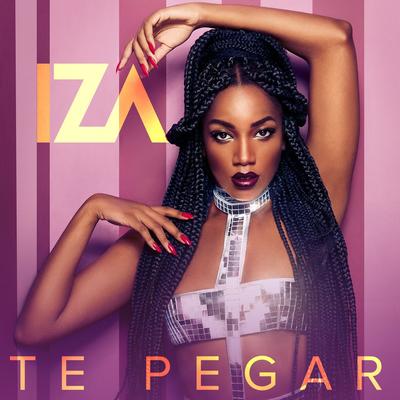 Te pegar By IZA's cover