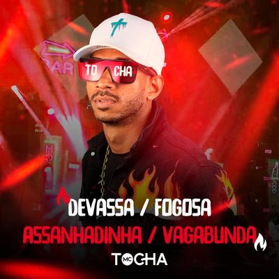 Devassa / Fogosa / Assanhadinha / Vagabunda By Mc Tocha's cover