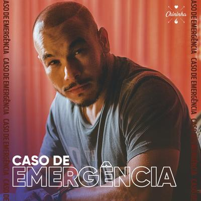 Caso de Emergência By Chininha's cover