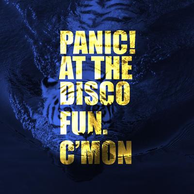 C'mon (Single Version) By Panic! At The Disco, fun.'s cover