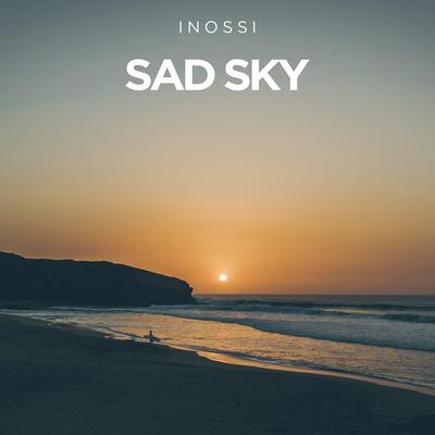 Sad Sky By INOSSI's cover
