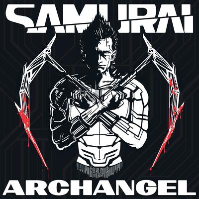 Archangel By Samurai's cover
