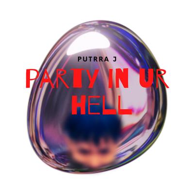 Party In Ur Hell's cover