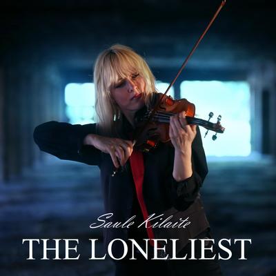 THE LONELIEST By Saule Kilaite's cover