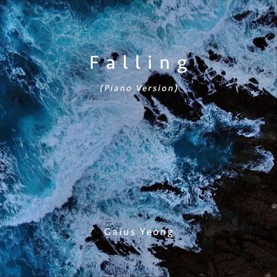 Falling (Piano Version) By Gaius Yeong's cover