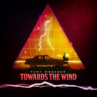 Towards The Wind By Fury Weekend's cover