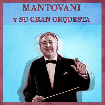 Presentando a Mantovani y Su Gran Orquesta's cover