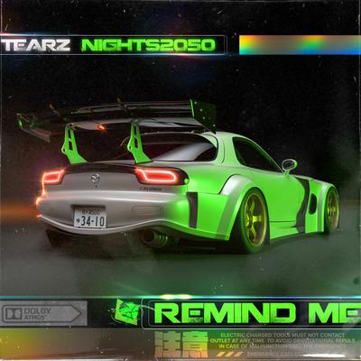 Remind me By Tearz, Nights2050's cover