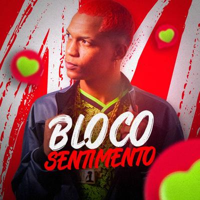 Bloco Sentimento By OH MAJOR's cover
