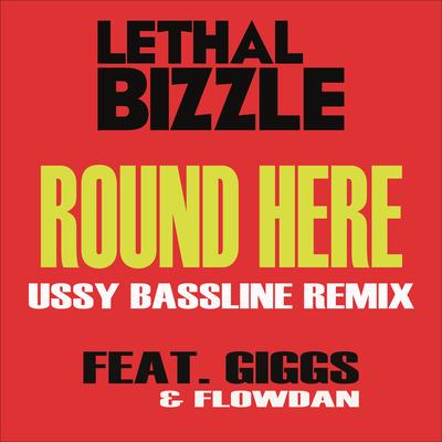 Round Here (Ussy Bassline Remix)'s cover