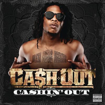Cashin' Out By Ca$h Out's cover
