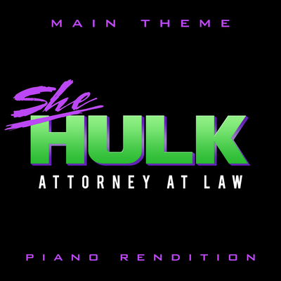 She-Hulk Main Theme (Piano Rendition) By The Blue Notes's cover