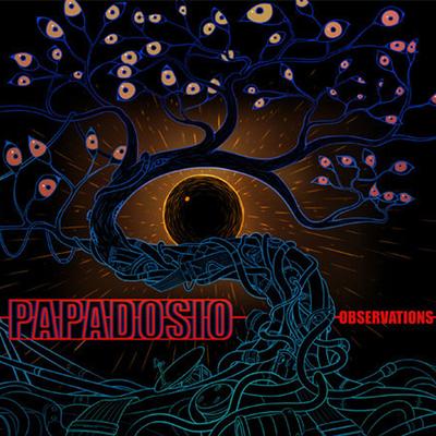 The Eyes Have Eyes By Papadosio's cover