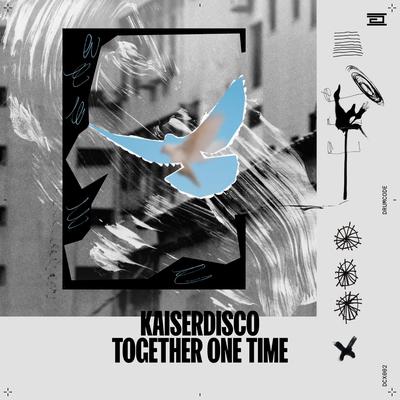 Together One Time By Kaiserdisco's cover